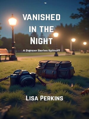 cover image of Vanished in the Night